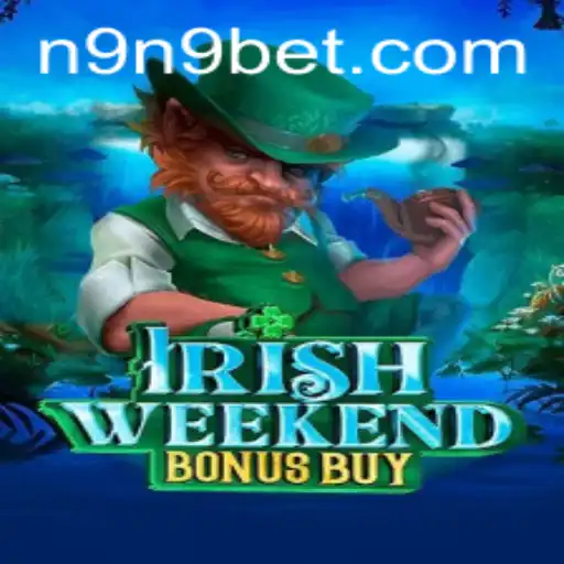 Descubra a Emoção do IrishWeekendBonusBuy no 9Nbet.com